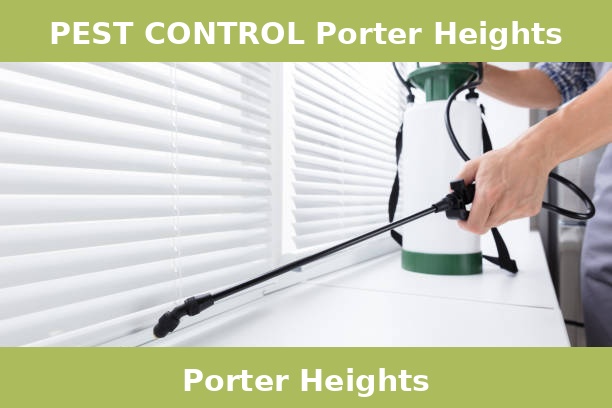 PEST CONTROL Porter Heights